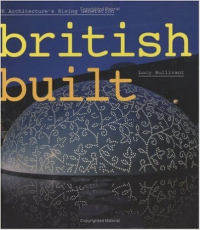 BRITISH BUILT - UK ARCHITECTURES RISING GENERATION