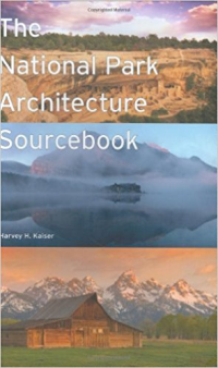 THE NATIONAL PARK ARCHITECTURE SOURCEBOOK