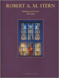 ROBERT A. M. STERN - BUILDINGS AND PROJECTS 1999-2003