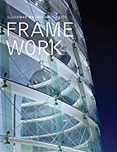 FRAME WORK - GLUCKMAN MAYNER ARCHITECTS