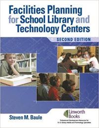 FACILITIES PLANNING FOR SCHOOL LIBRARY AND TECHNOLOGY CENTERS - 2ND EDITION