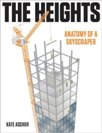 THE HEIGHTS - ANATOMY OF A SKYSCRAPER