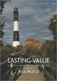 LASTING VALUE - OPEN SPACE PLANNING AND PRESERVATION SUCCESSES