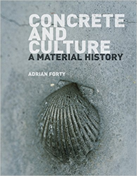 CONCRETE AND CULTURE - A MATERIAL HISTORY