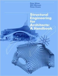STRUCTURAL ENGINEERING FOR ARCHITECTS - A HANDBOOK
