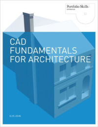 CAD FUNDAMENTALS FOR ARCHITECTURE