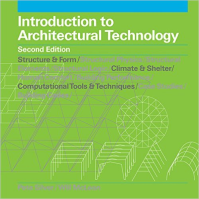 INTRODUCTION TO ARCHITECTURAL TECHNOLOGY - SECOND EDITION