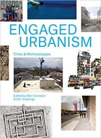 ENGAGED URBANISM - CITIES AND METHODOLOGIES