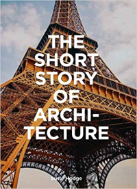 THE SHORT STORY OF ARCHITECTURE
