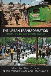 THE URBAN TRANSFORMATION - HEALTH, SHELTER AND CLIMATE CHANGE