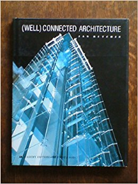 WELL - CONNECTED ARCHITECTURE