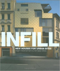 INFILL - NEW HOUSES FOR URBAN SITES