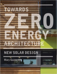 TOWARDS ZERO ENERGY ARCHITECTURE - NEW SOLAR DESIGN
