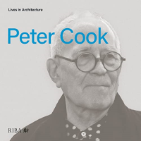 LIVES IN ARCHITECTURE PETER COOK