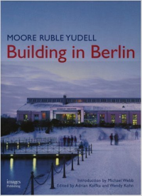 MOORE RUBLE YUDELL - BUILDING IN BERLIN