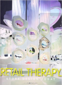 RETAIL THERAPY - STORE DESIGN TODAY