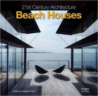 21ST CENTURY ARCHITECTURE - BEACH HOUSES 