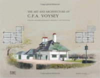 THE ART AND ARCHITECTURE OF C.F.A. VOYSEY - ENGLISH PIONEER MODERNIST ARCHITECT AND DESIGNER