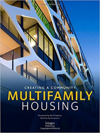 MULTIFAMILY HOUSING - CREATING A COMMUNITY