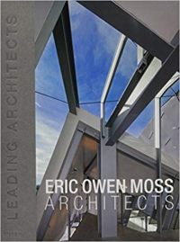 ERIC OWEN MOSS ARCHITECTS - LEADING ARCHITECTS OF THE WORLD