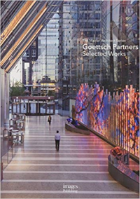 GOETTSCH PARTNERS SELECTED WORKS - THE MASTER ARCHITECT SERIES