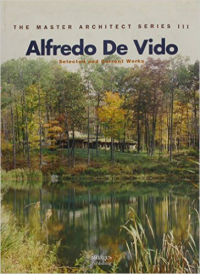 THE MASTER ARCHITECT SERIES 3 - ALFREDO DE VIDO