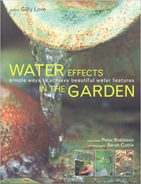 WATER EFFECTS IN THE GARDEN - SIMPLE WAYS TO ACHIEVE BEAUTIFUL WATER FEATURES