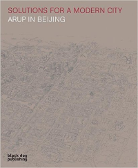 SOLUTIONS FOR A MODERN CITY - ARUP IN BEIJING