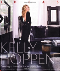 KELLY HOPPEN IDEAS - CREATING A HOME FOR THE WAY YOU LIVE