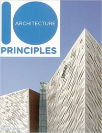 10 ARCHITECTURE PRINCIPLES 