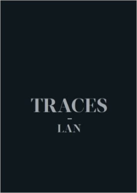 TRACES - LAN - LOCAL ARCHITECTURE NETWORK