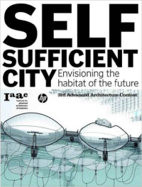 THE SELF SUFFICIENT CITY - INTERNET HAS CHANGED OUR LIVES BUT IT HASN'T CHANGED OUR CITIES, YET