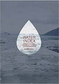 WATER INDEX - DESIGN STRATEGIES FOR DROUGHT FLOODING AND CONTAMINATION