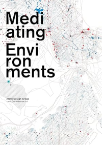 MEDIATING ENVIRONMENTS