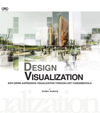 DESIGN VISUALIZATION EXPLORING EXPRESSIVE VISUALIZATION THROUGH ART FUNDAMENTALS