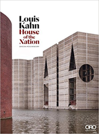 LOUIS KAHN - HOUSE OF THE NATION