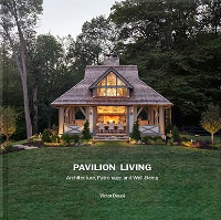 PAVILION LIVING - ARCHITECTURE, PATRONAGE AND WELL-BEING