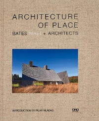 ARCHITECTURE OF PLACE - BATES MASI + ARCHITECTS