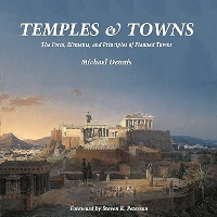 TEMPLES AND TOWNS - THE FORM ELEMENTS AND PRINCIPLES OF PLANNED TOWNS