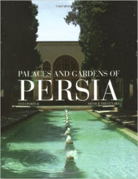 PLACES AND GARDENS OF PERSIA