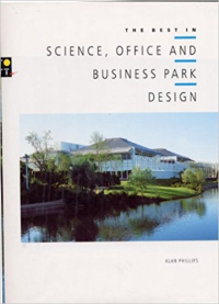 THE BEST IN SCIENCE OFFICE AND BUSINESS PARK DESIGN