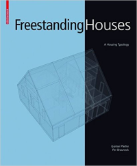 FREESTANDING HOUSES - A HOUSING TYPOLOGY
