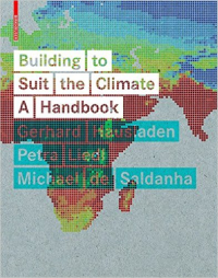 BUILDING TO SUIT THE CLIMATE - A HANDBOOK