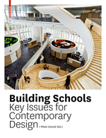 BUILDING SCHOOLS - KEY ISSUES FOR CONTEMPORARY DESIGN