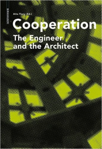 COOPERATION - THE ENGINEER AND THE ARCHITECT