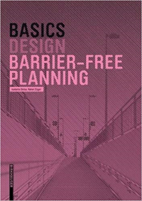 BASICS DESIGN - BARRIER FREE PLANNING