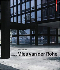 LUDWING MIES VAN DER ROHE - THIRD AND UPDATED EDITION