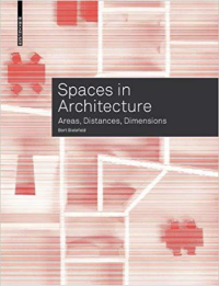SPACES IN ARCHITECTURE - AREAS DISTANCES DIMENSIONS