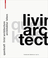 QUERKRAFT LIVIN ARCHITECTURE - ARCHITEKTUR LEBEN