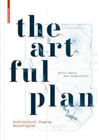 THE ARTFUL PLAN - ARCHITECTURAL DRAWING RECONFIGURED